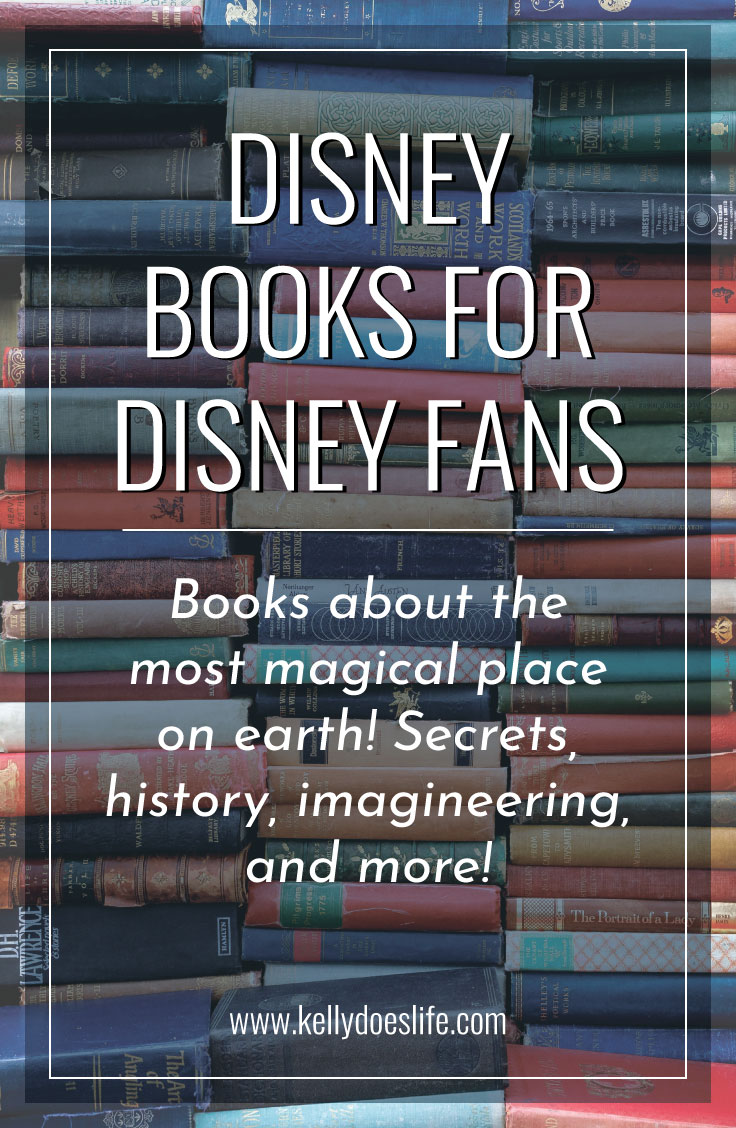 Disney Books for Disney Fans - Kelly Does Life